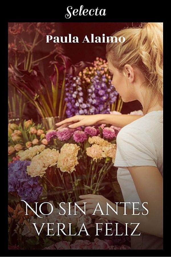 No sin antes verla feliz