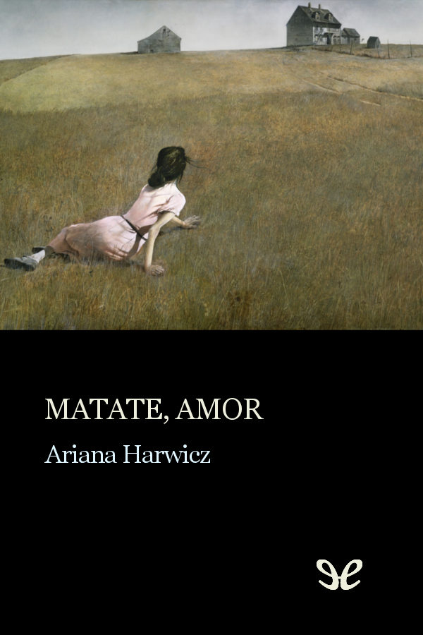 Matate, amor