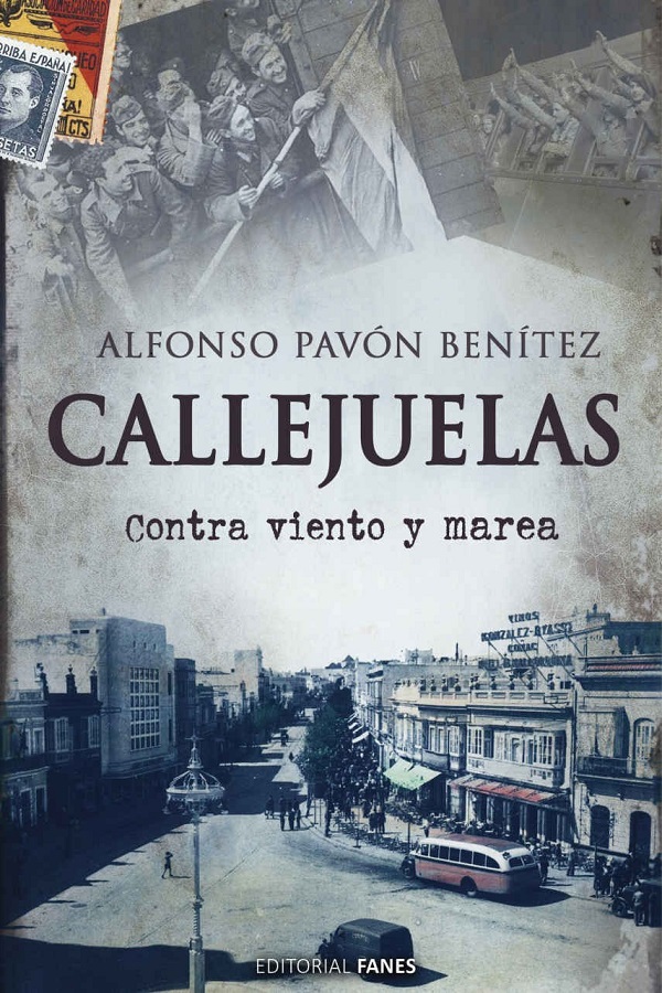 Callejuelas: Contra viento y marea