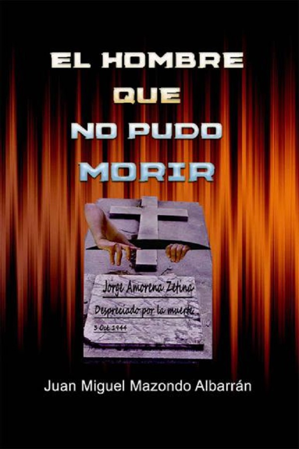 El hombre que no pudo morir