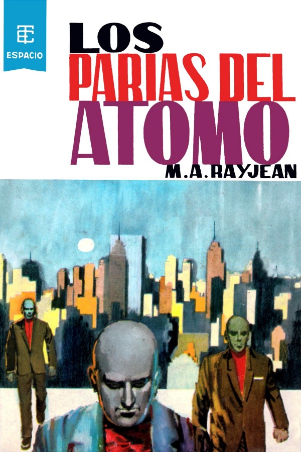 Los parias del átomo