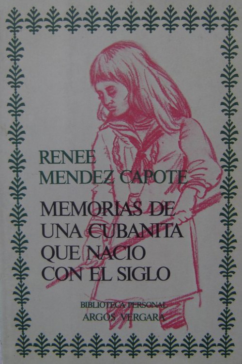Memorias de una cubanita que nació con el siglo