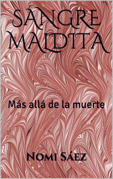 Sangre maldita. Más allá de la muerte