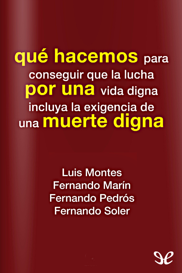 Qué hacemos por una muerte digna
