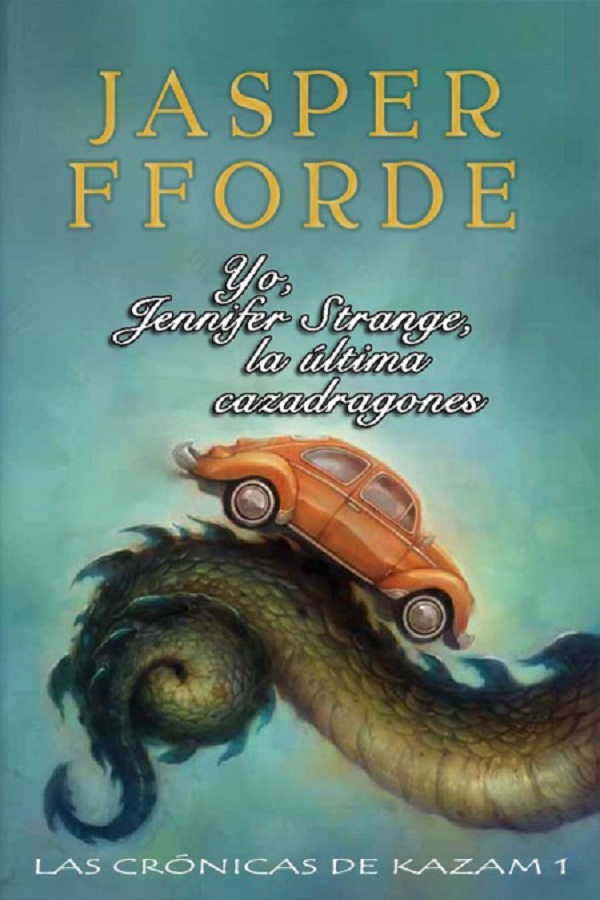 Yo, Jennifer Strange, la última cazadragones