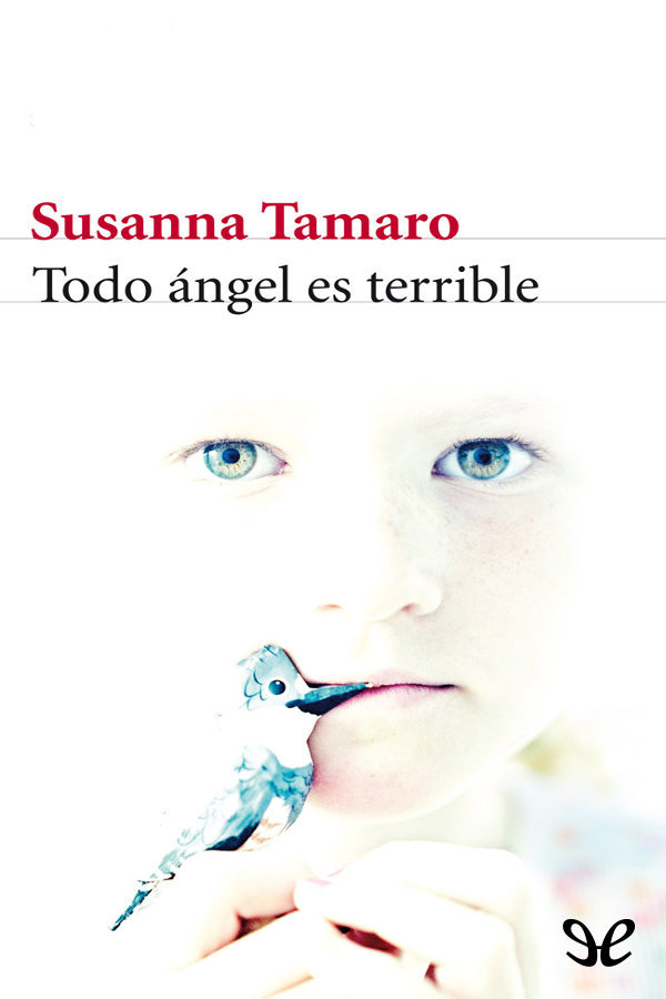 Todo ángel es terrible