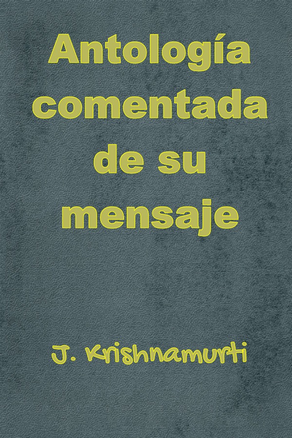 Antología comentada de su mensaje