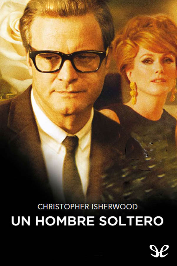 Un hombre soltero