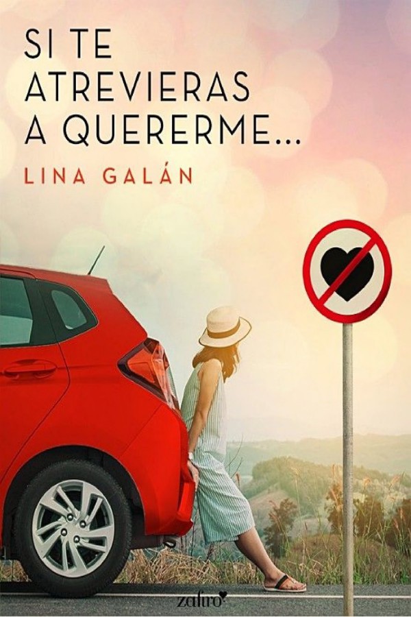 Si te atrevieras a quererme…