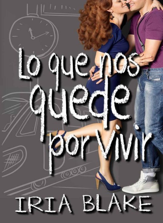 Lo que nos quede por vivir