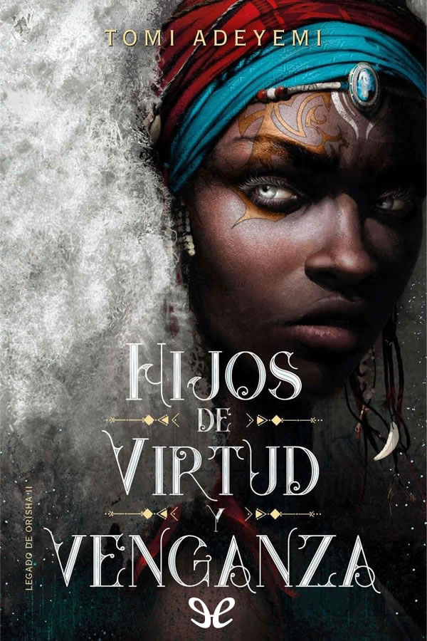 Hijos de virtud y venganza