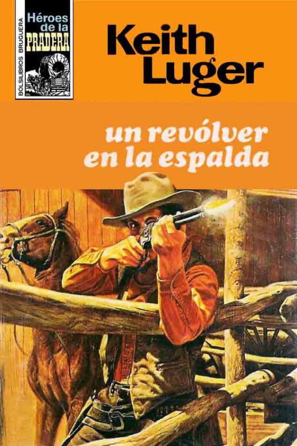 Un revólver en la espalda