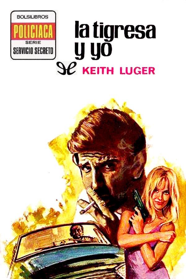 La tigresa y yo (2 Ed.)