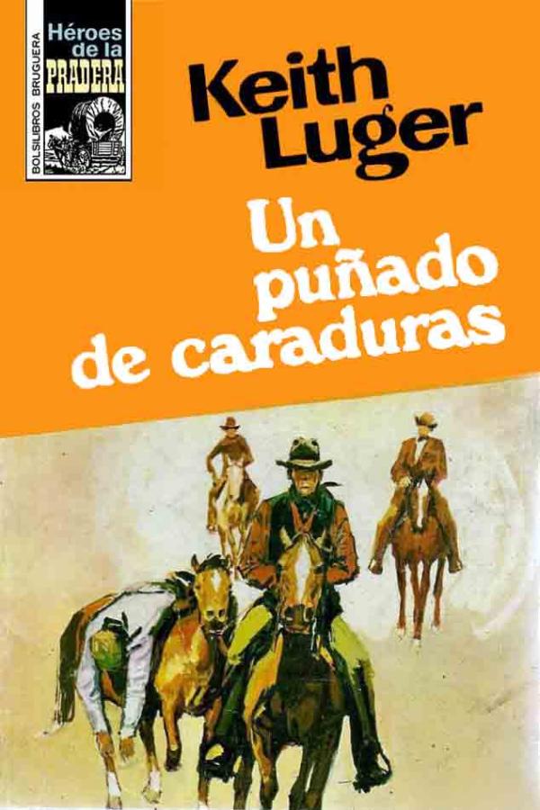 Un puñado de caraduras