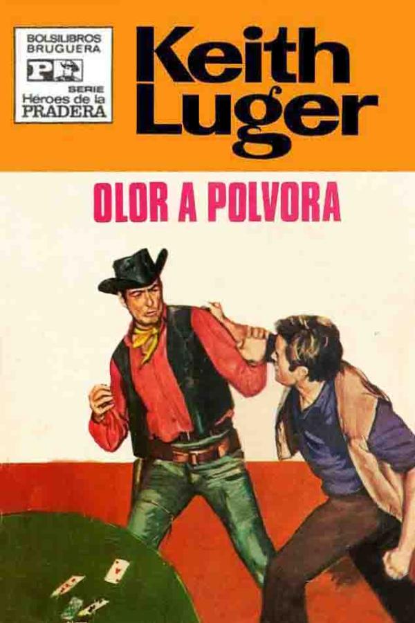 Olor a pólvora (2ª Ed.)