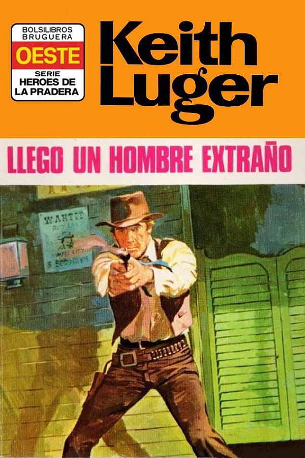 Llegó un hombre extraño (2ª Ed.)