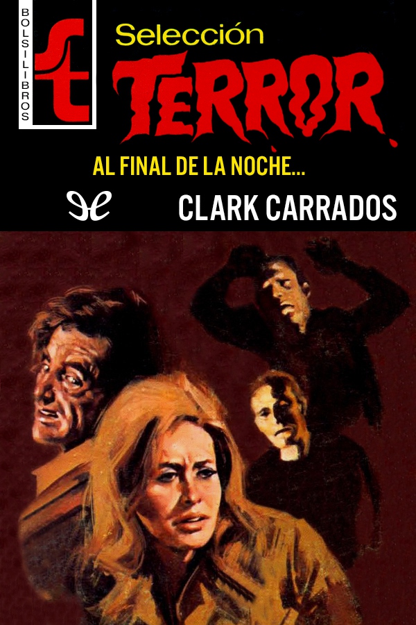 Al final de la noche…