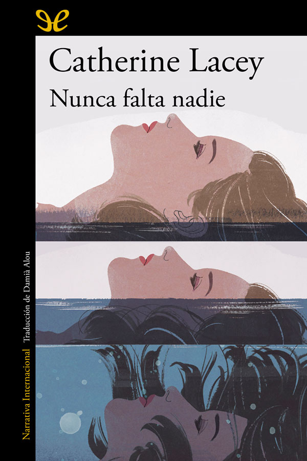 Nunca falta nadie