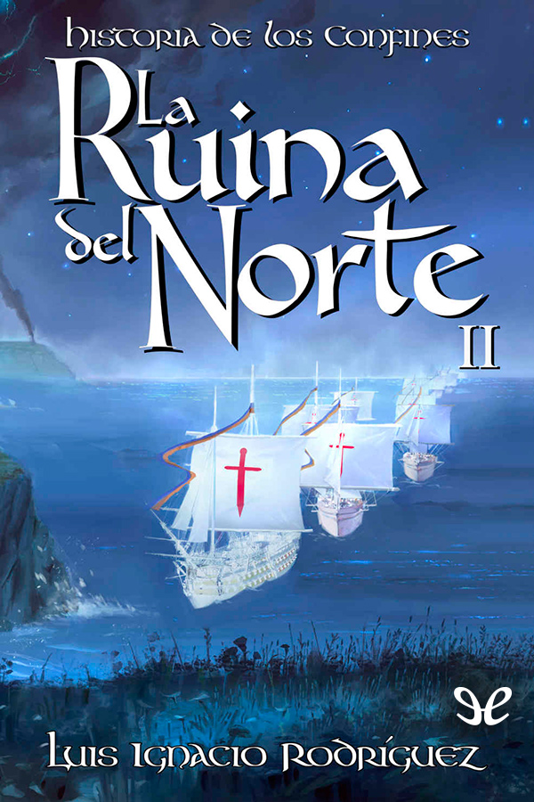 La ruina del norte