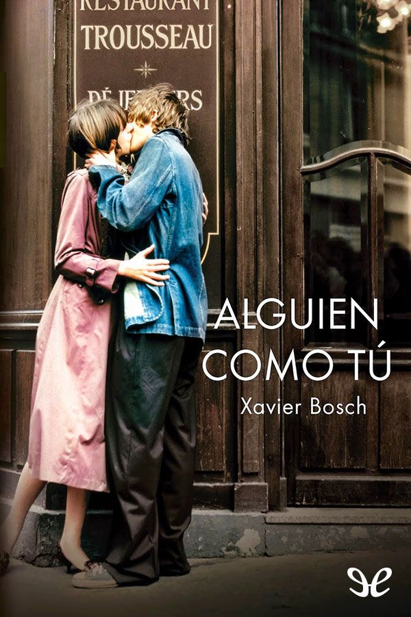 Alguien como tú