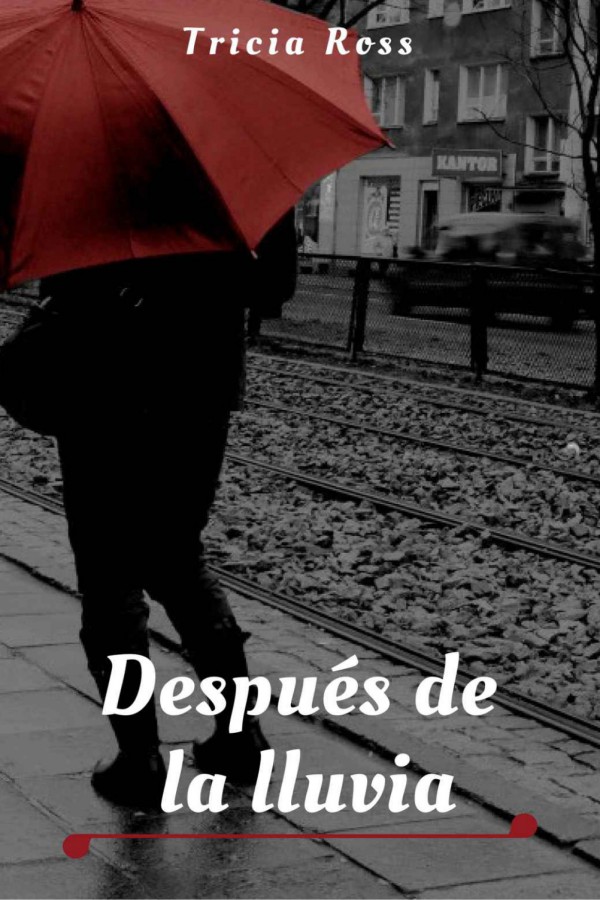 Después de la lluvia