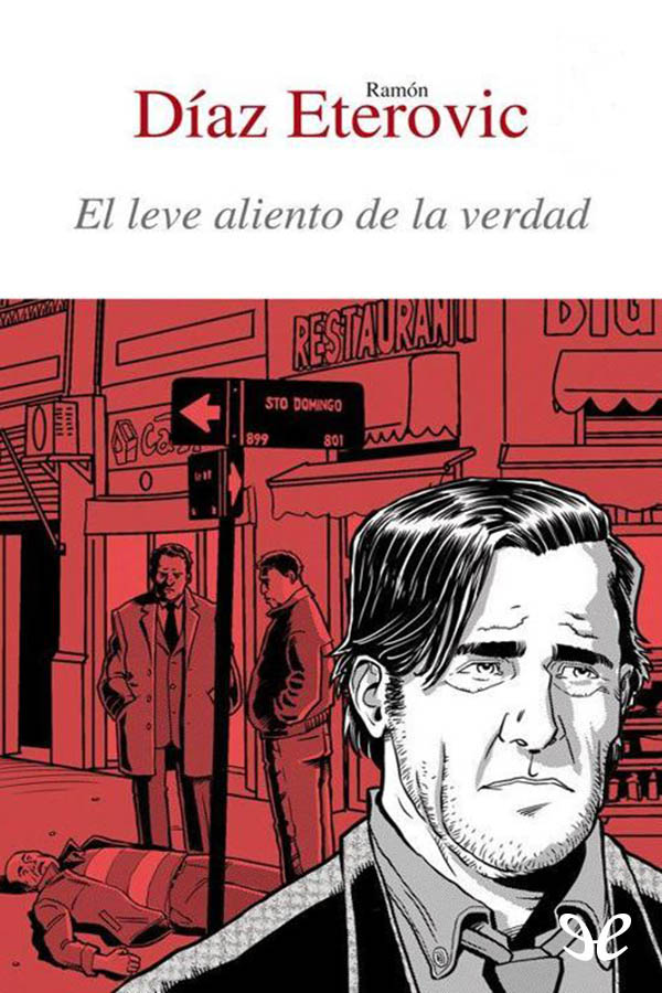 El leve aliento de la verdad