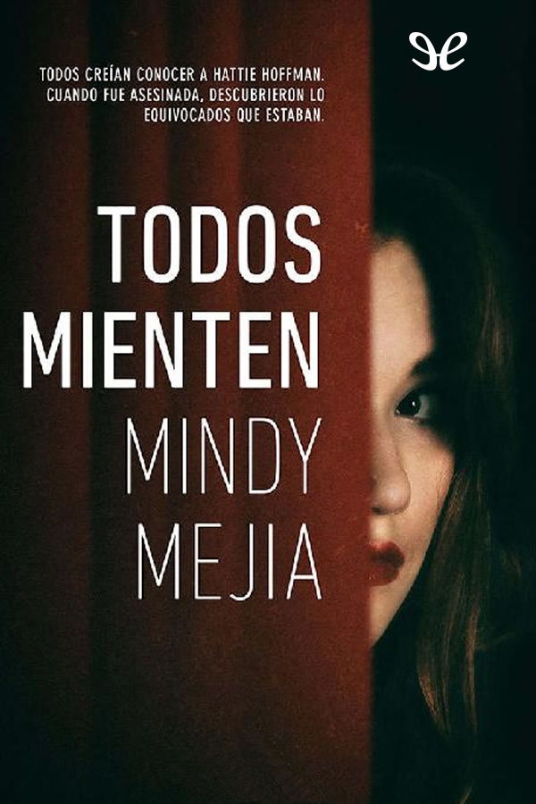 Todos mienten
