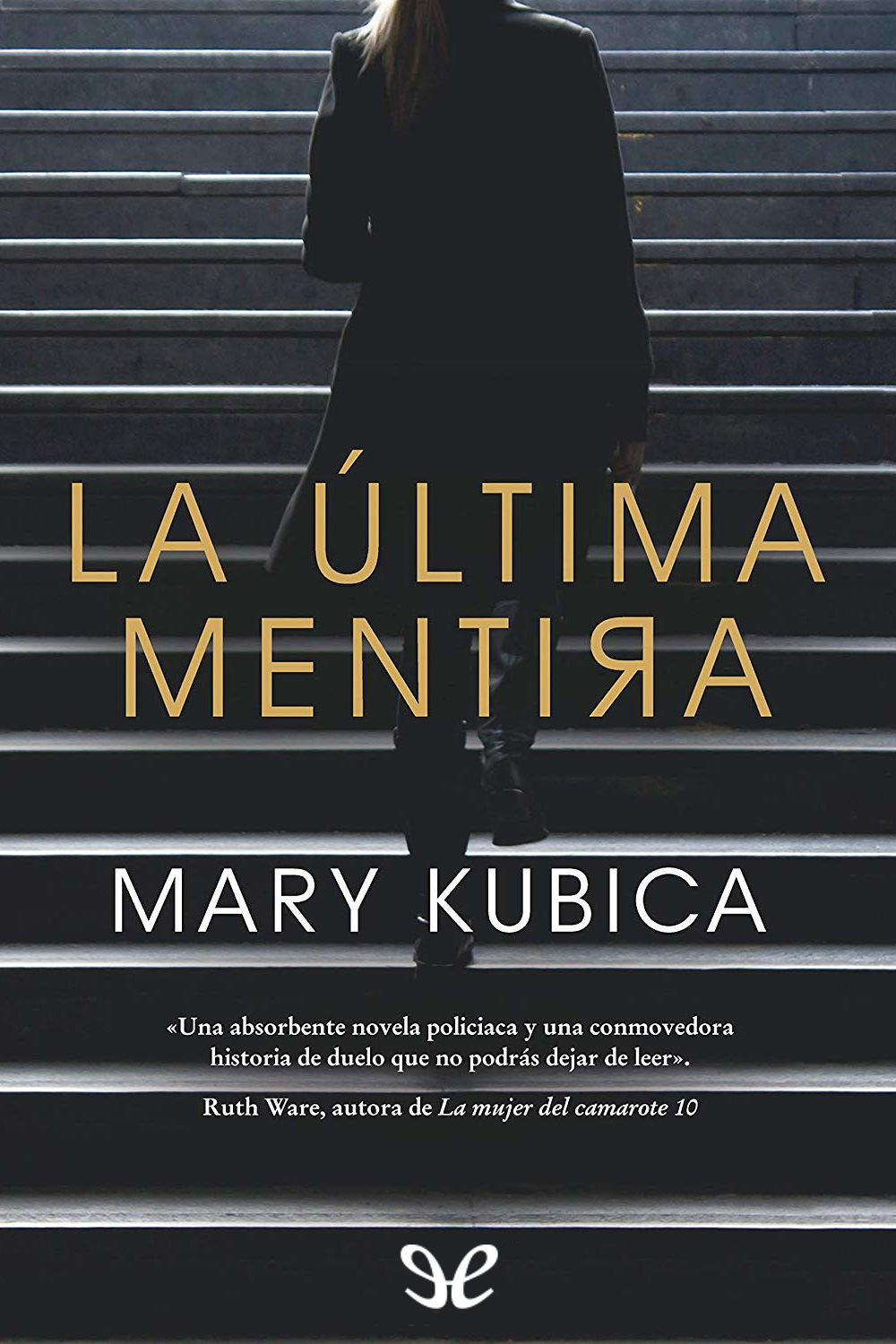 La última mentira