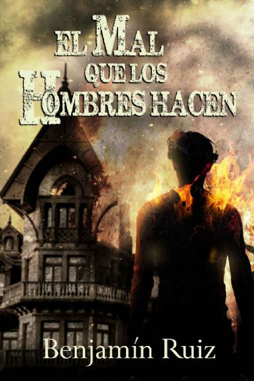 El mal que los hombres hacen