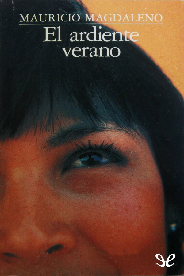 El ardiente verano