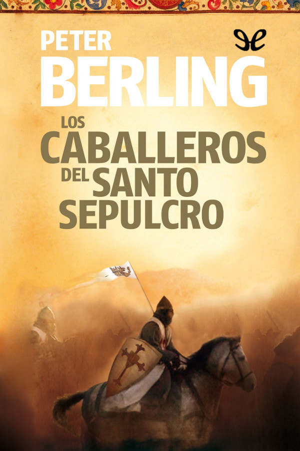 Los caballeros del Santo Sepulcro