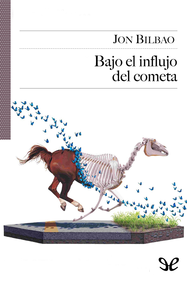 Bajo el influjo del cometa