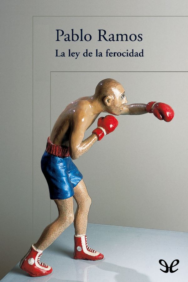 La ley de la ferocidad