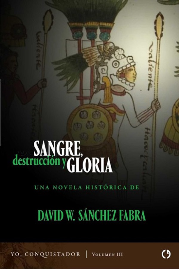 Sangre, destrucción y gloria