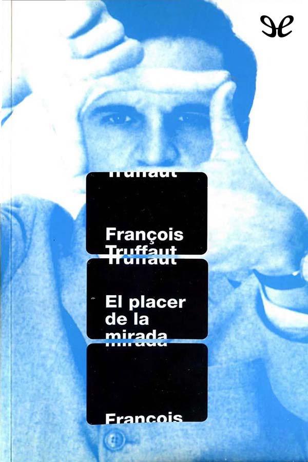 El placer de la mirada