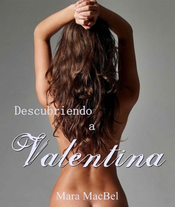 Descubriendo a Valentina